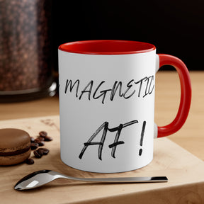 Magnetic AF! -  Accent Coffee Mug, 11oz