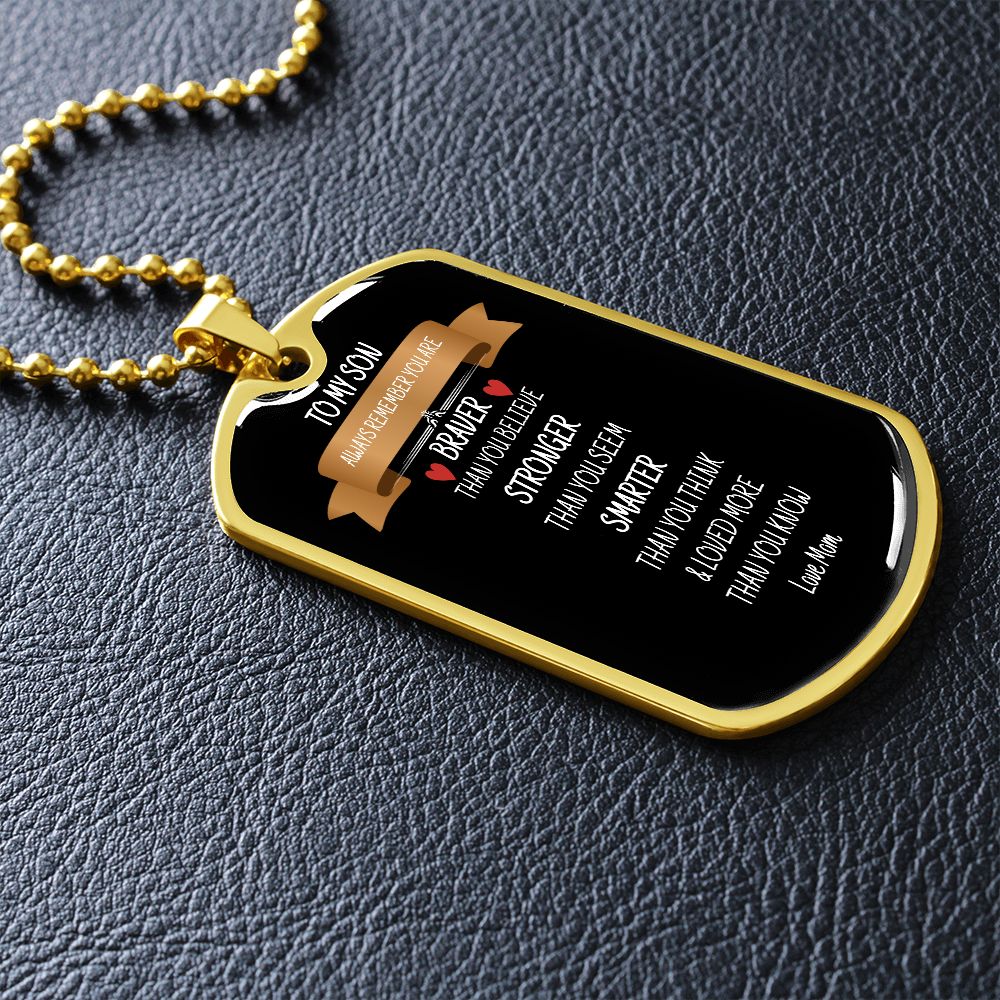 To My Son - Dog Tag