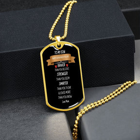 To My Son - Dog Tag