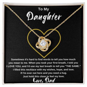 To My Daughter, from Dad - Love Knot Necklace