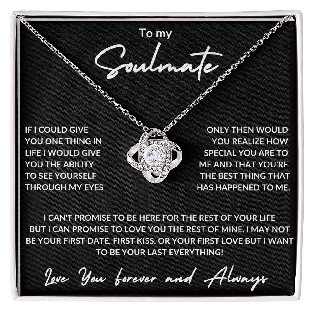 To My Soulmate -Love Knot Necklace - Love You forever and Always - Black