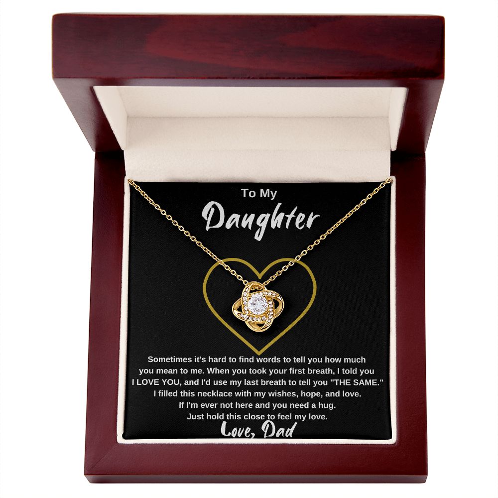 To My Daughter, from Dad - Love Knot Necklace